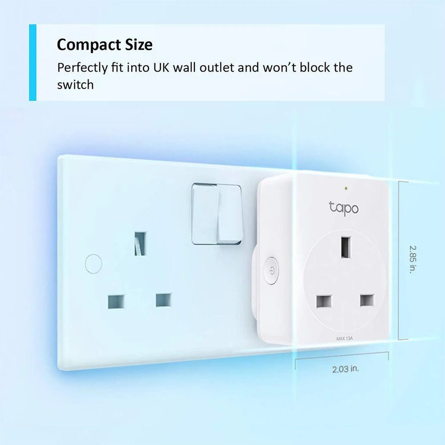 Tapo smart plug installed in UK wall outlet next to traditional switch, showing compact dimensions of 2.03 inches wide by 2.8
