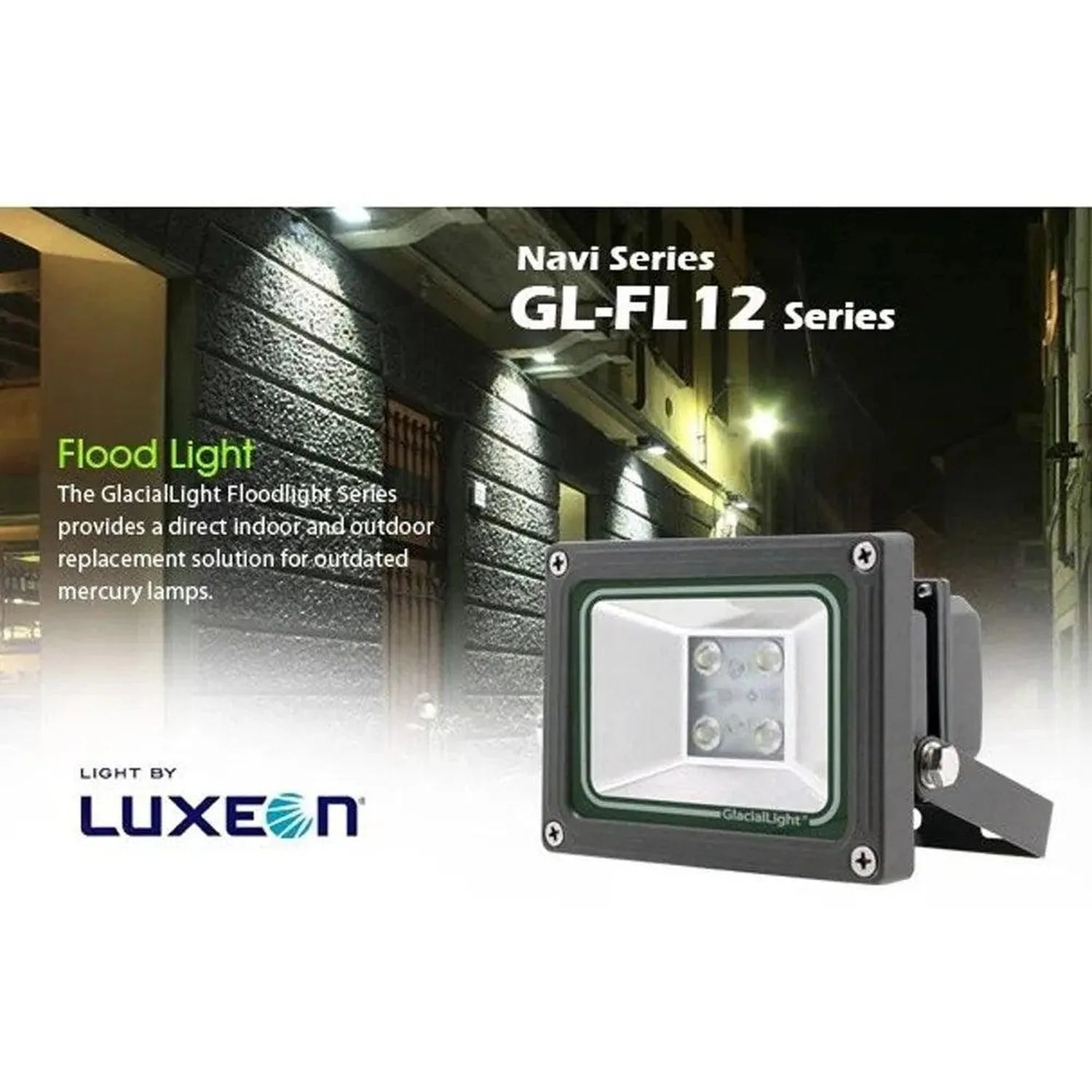 Luxeon GL-FL12 Series LED flood light mounted on wall at night, illuminating brick building facade with warm white light.