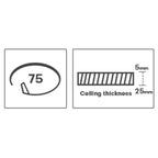 Dimension diagram showing 75-millimeter diameter and ceiling thickness of 25 millimeters with 5-millimeter clearance required